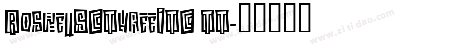 RoswellSCThreeITC TT字体转换